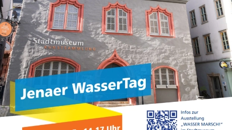 Wasser Marsch: Sonderausstellung im Stadtmuseum Jena 